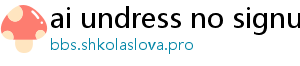 ai undress no signup