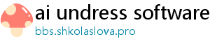 ai undress software download