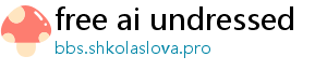 free ai undressed